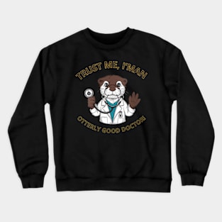 Womens Dapper Otter Doc Whimsical Medical Crewneck Sweatshirt